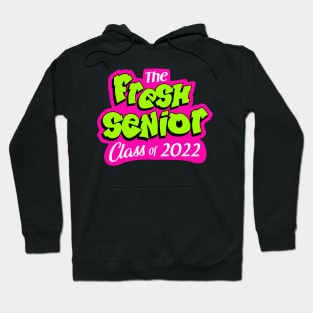 class of 2022 seniors Hoodie